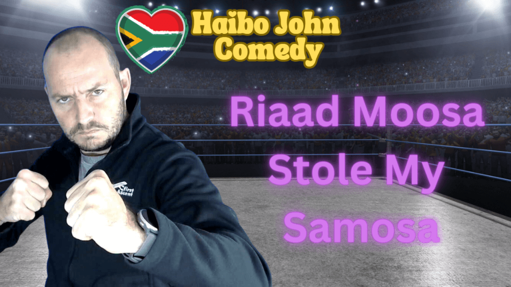 Riaad Moosa stole my Samosa